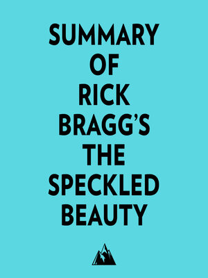 cover image of Summary of Rick Bragg's the Speckled Beauty